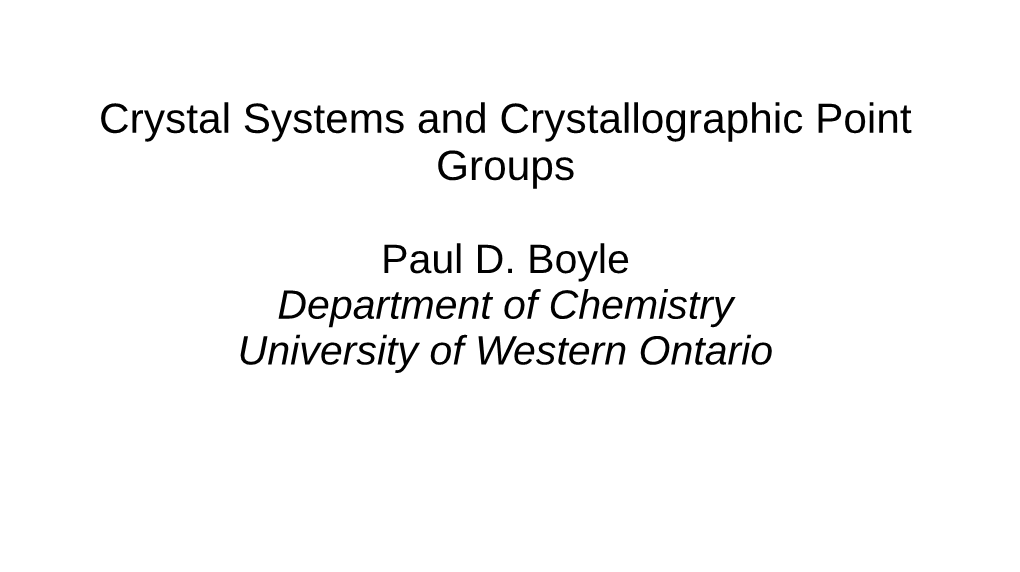 Crystal Systems and Crystallographic Point Groups