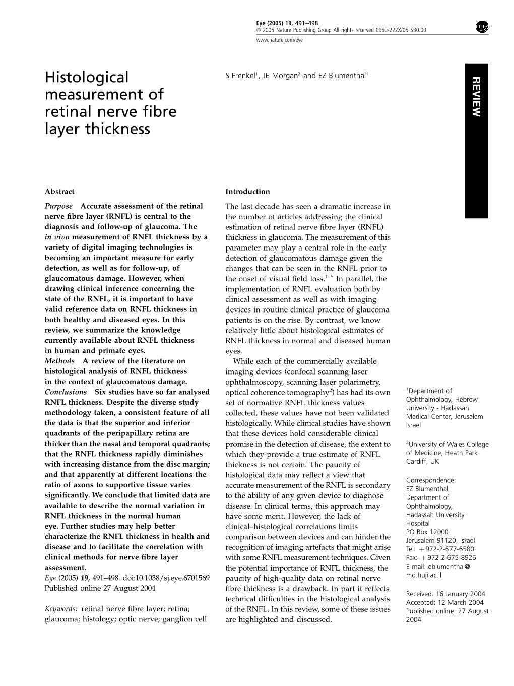 Histological Measurement of Retinal Nerve Fibre Layer Thickness