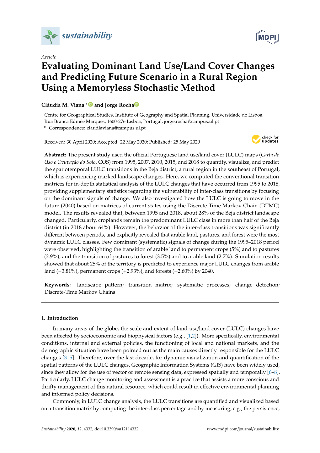Evaluating Dominant Land Use/Land Cover Changes and Predicting Future Scenario in a Rural Region Using a Memoryless Stochastic Method
