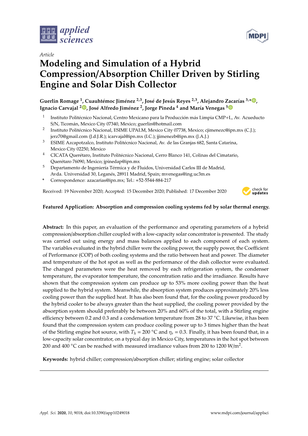 Modeling and Simulation of a Hybrid Compression/Absorption Chiller Driven by Stirling Engine and Solar Dish Collector