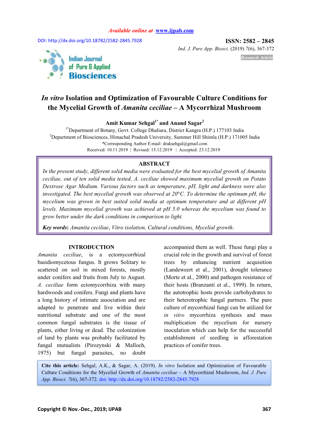 In Vitro Isolation and Optimization of Favourable Culture Conditions for the Mycelial Growth of Amanita Ceciliae – a Mycorrhizal Mushroom