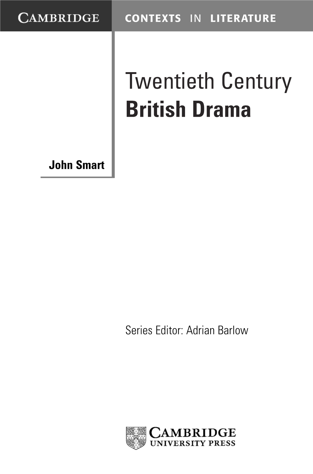 Twentieth Century British Drama