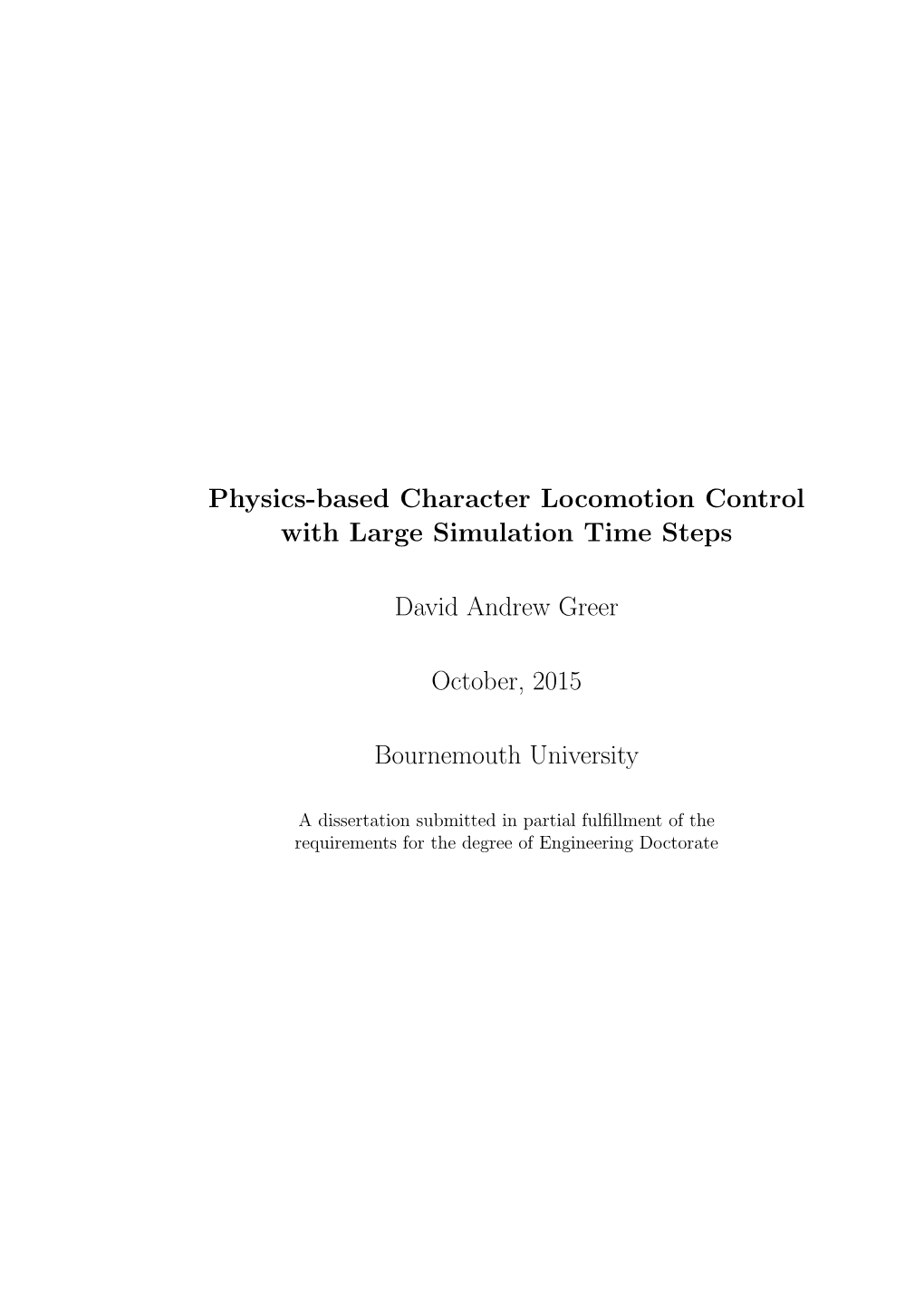Physics-Based Character Locomotion Control with Large Simulation Time Steps