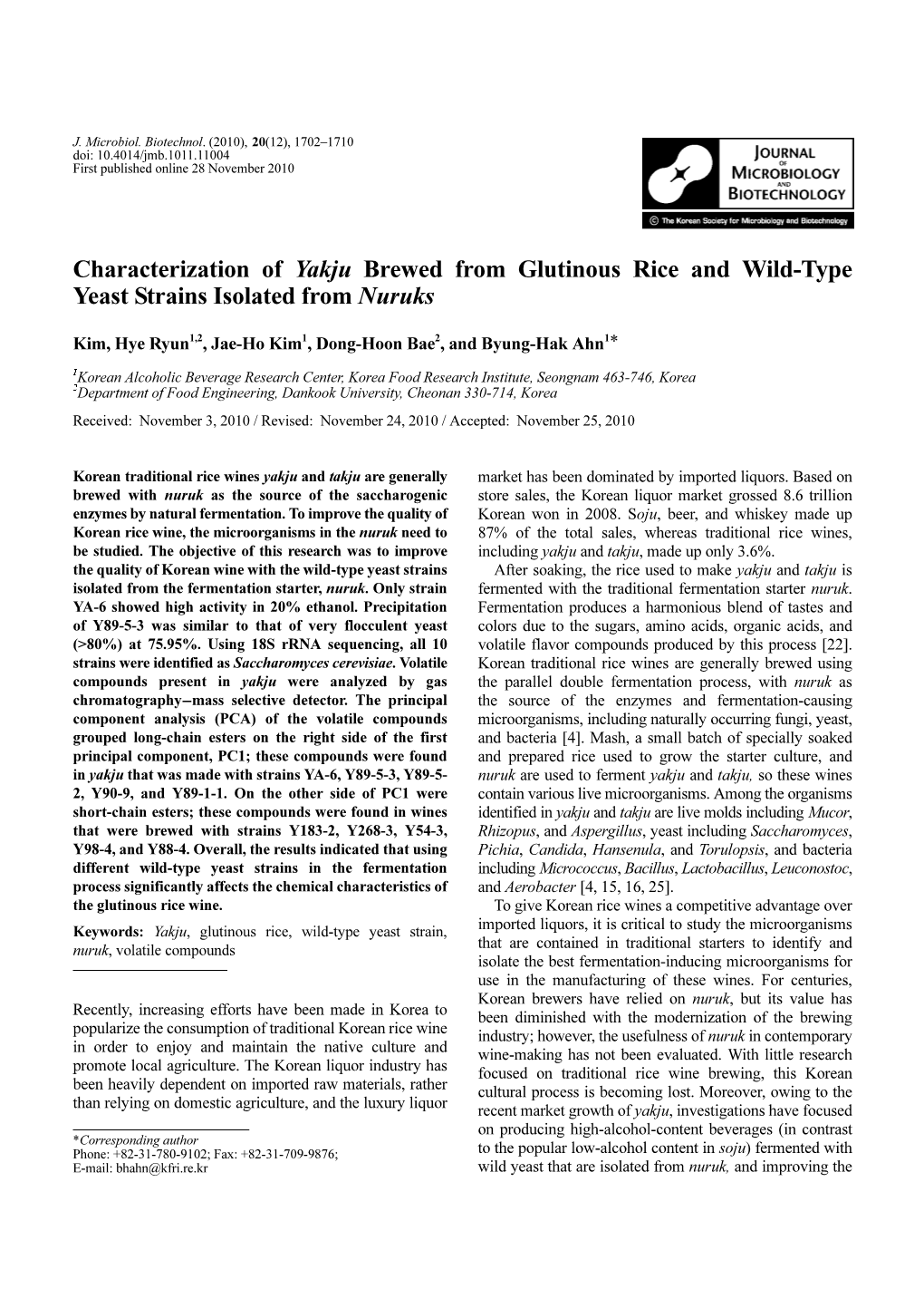 Characterization of Yakju Brewed from Glutinous Rice and Wild-Type Yeast Strains Isolated from Nuruks