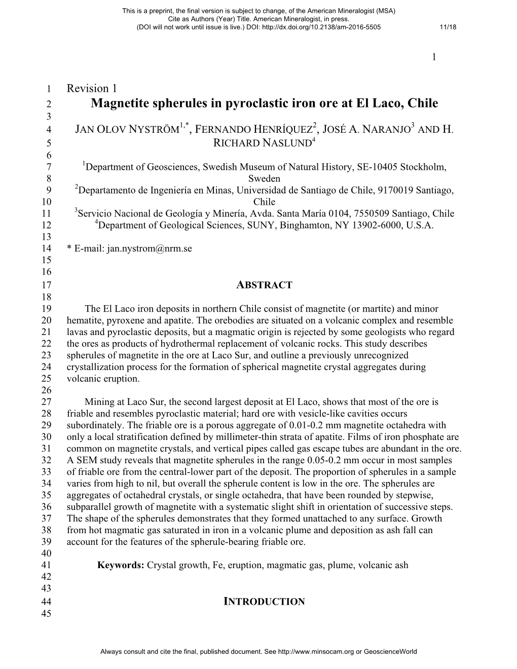 Magnetite Spherules in Pyroclastic Iron Ore at El Laco, Chile 3 4 JAN OLOV NYSTRÖM1,*, FERNANDO HENRÍQUEZ2, JOSÉ A