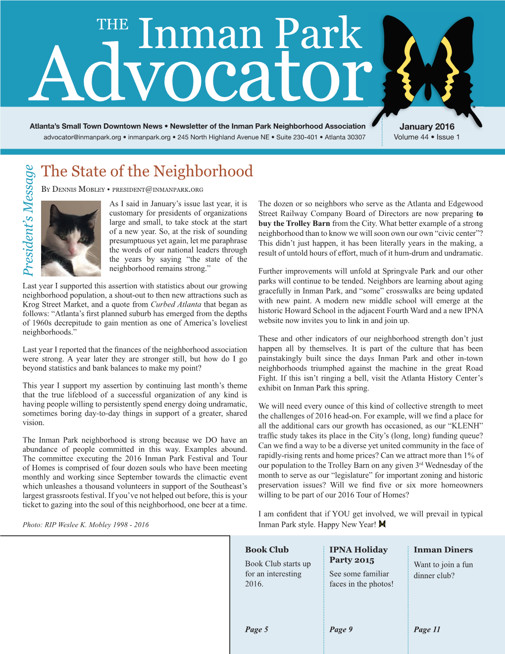 January 2016 Advocator@Inmanpark.Org • Inmanpark.Org • 245 North Highland Avenue NE • Suite 230-401 • Atlanta 30307 Volume 44 • Issue 1