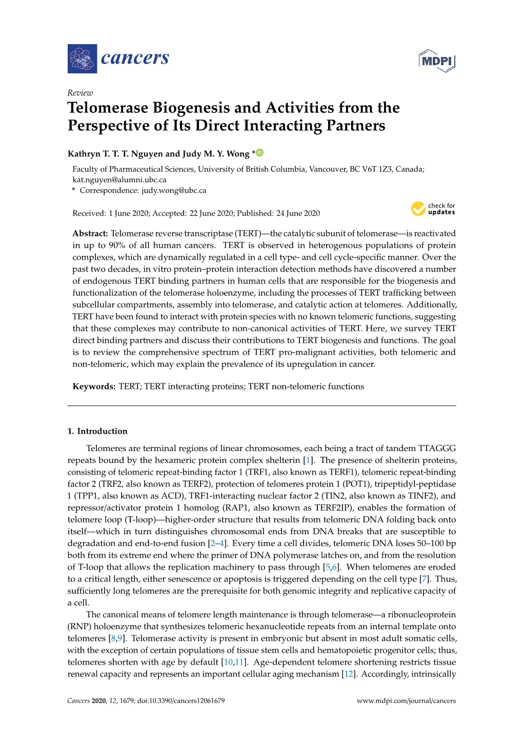 Telomerase Biogenesis and Activities from the Perspective of Its Direct Interacting Partners