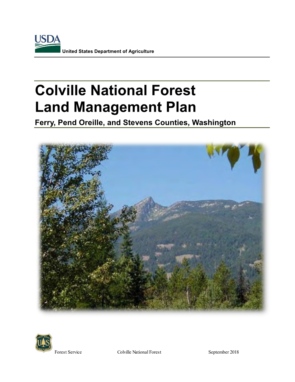 Colville National Forest Land Management Plan Ferry, Pend Oreille, and Stevens Counties, Washington