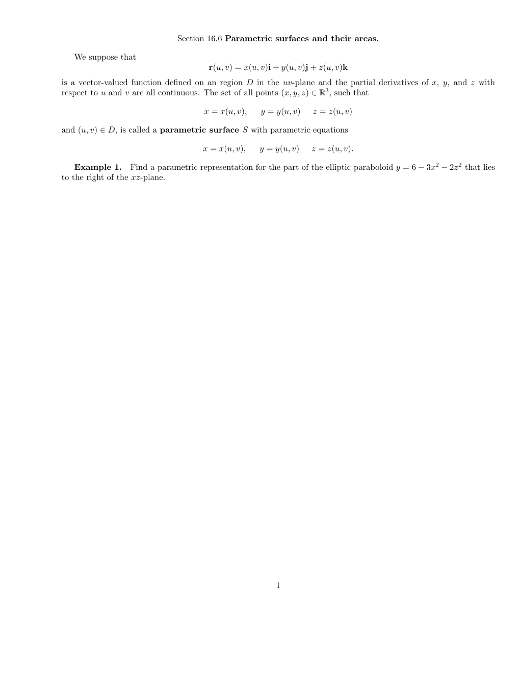 J + Z(U, V)K Is a Vector-Valued Function Deﬁned on an Region D in the Uv-Plane and the Partial Derivatives of X, Y, and Z with Respect to U and V Are All Continuous