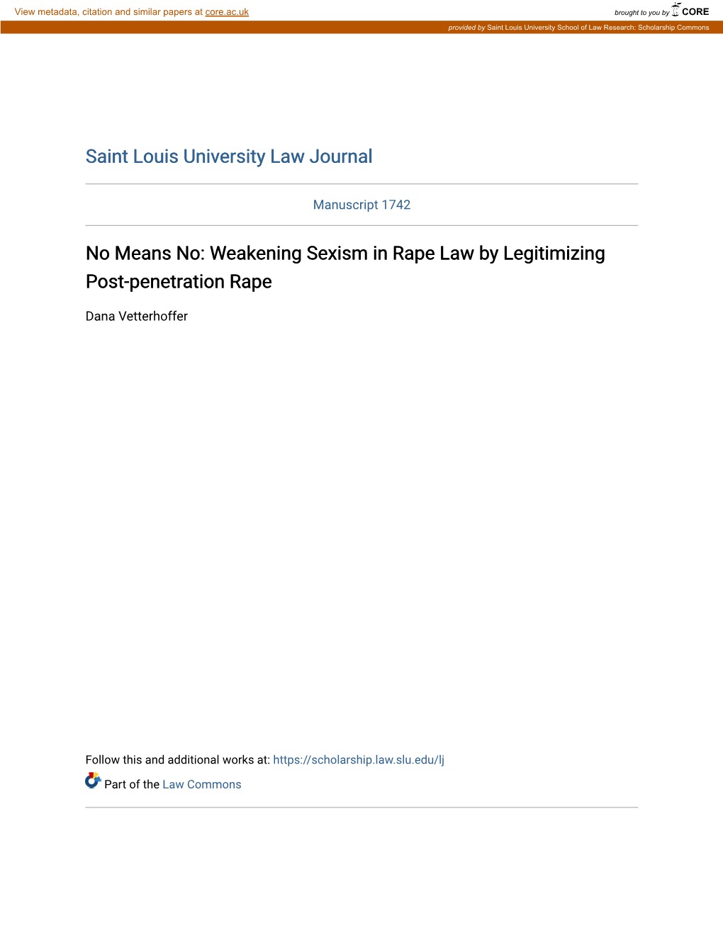 No Means No: Weakening Sexism in Rape Law by Legitimizing Post-Penetration Rape