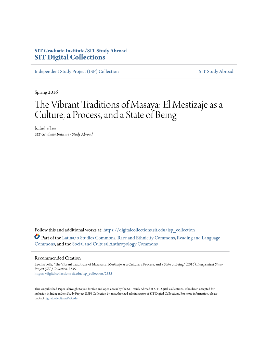 The Vibrant Traditions of Masaya: El Mestizaje As a Culture, a Process, and a State of Being