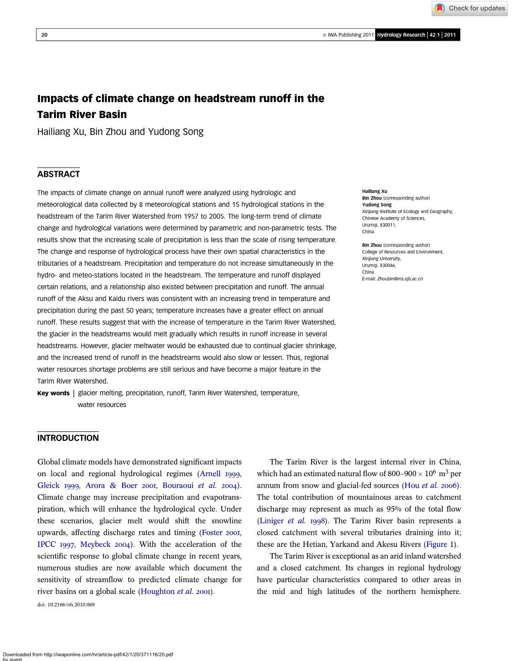 Impacts of Climate Change on Headstream Runoff in the Tarim River Basin Hailiang Xu, Bin Zhou and Yudong Song