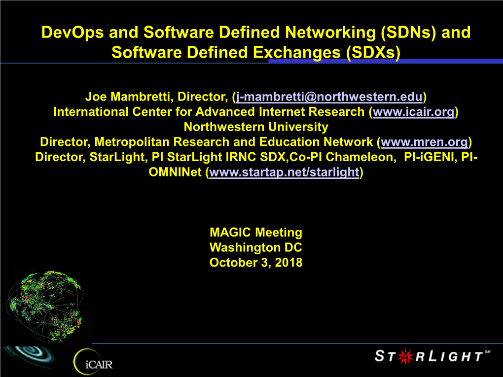 Devops and Software Defined Networking (Sdns) and Software Defined Exchanges (Sdxs)