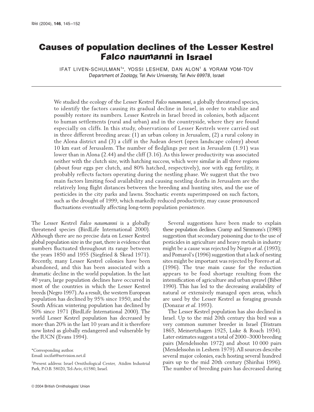 Causes of Population Declines of the Lesser Kestrel Falco Naumanni in Israel