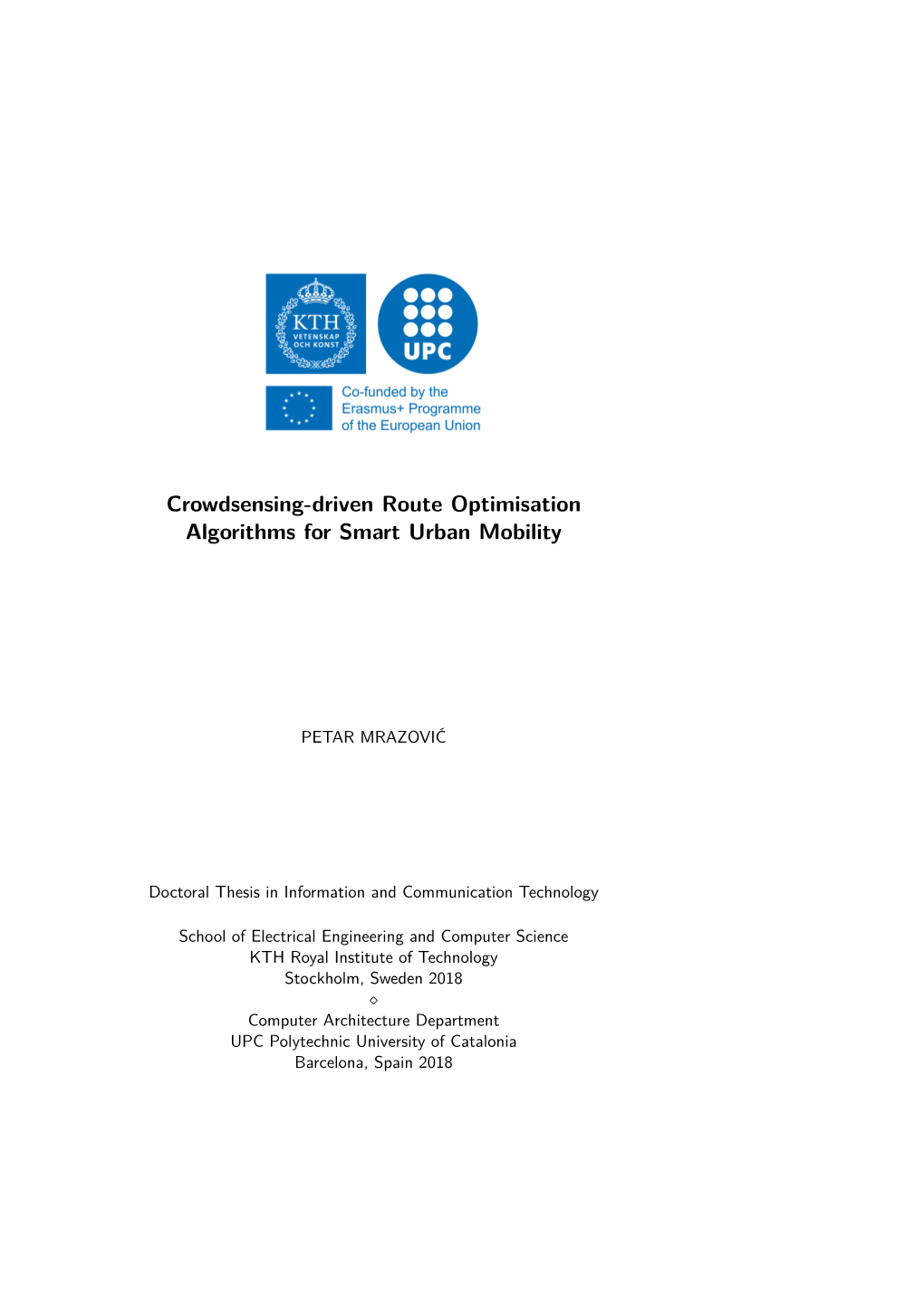 Crowdsensing-Driven Route Optimisation Algorithms for Smart Urban Mobility