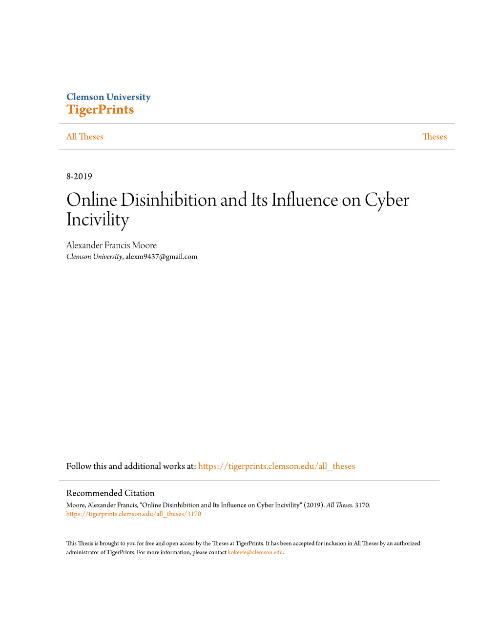 Online Disinhibition and Its Influence on Cyber Incivility Alexander Francis Moore Clemson University, Alexm9437@Gmail.Com