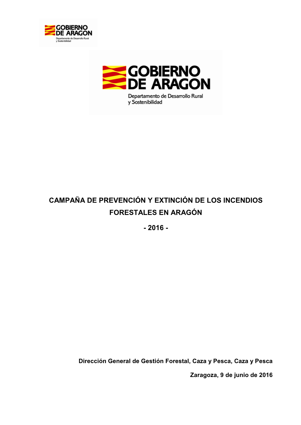 Campaña De Prevención Y Extinción De Los Incendios Forestales En Aragón