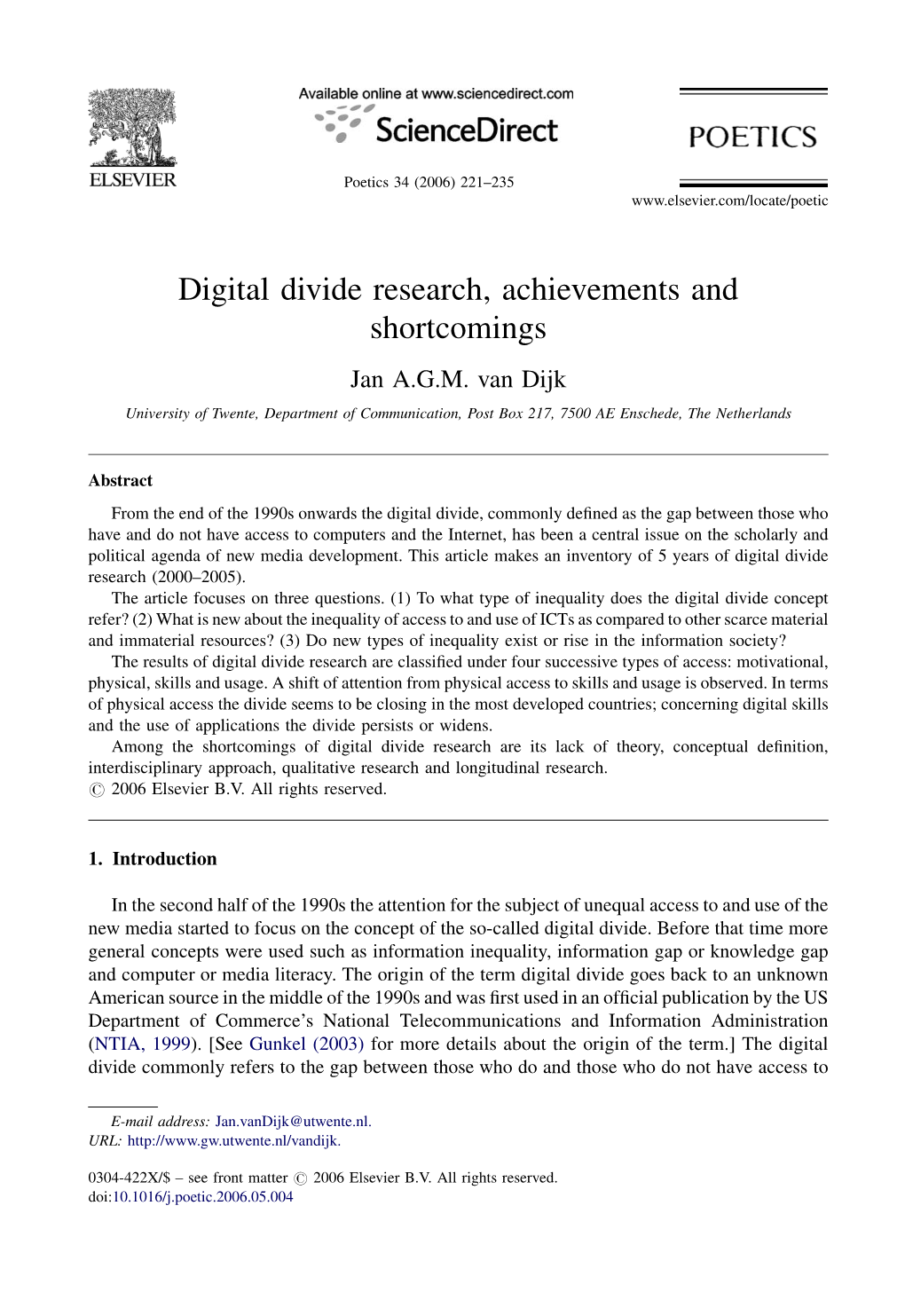 Digital Divide Research, Achievements and Shortcomings Jan A.G.M