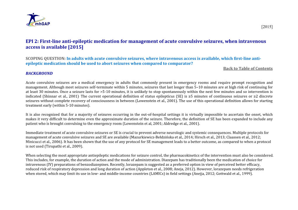 First-Line Anti-Epileptic Medication for Management of Acute Convulsive Seizures, When Intravenous Access Is Available [2015]