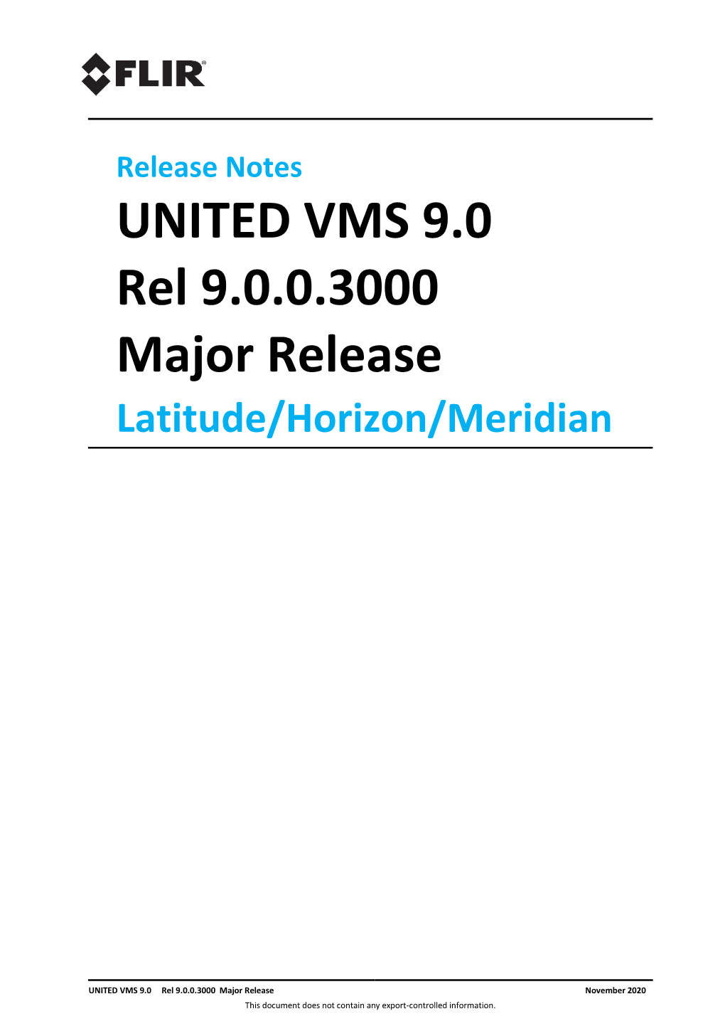 UNITED VMS 9.0 Rel 9.0.0.3000 Major Release Latitude/Horizon/Meridian