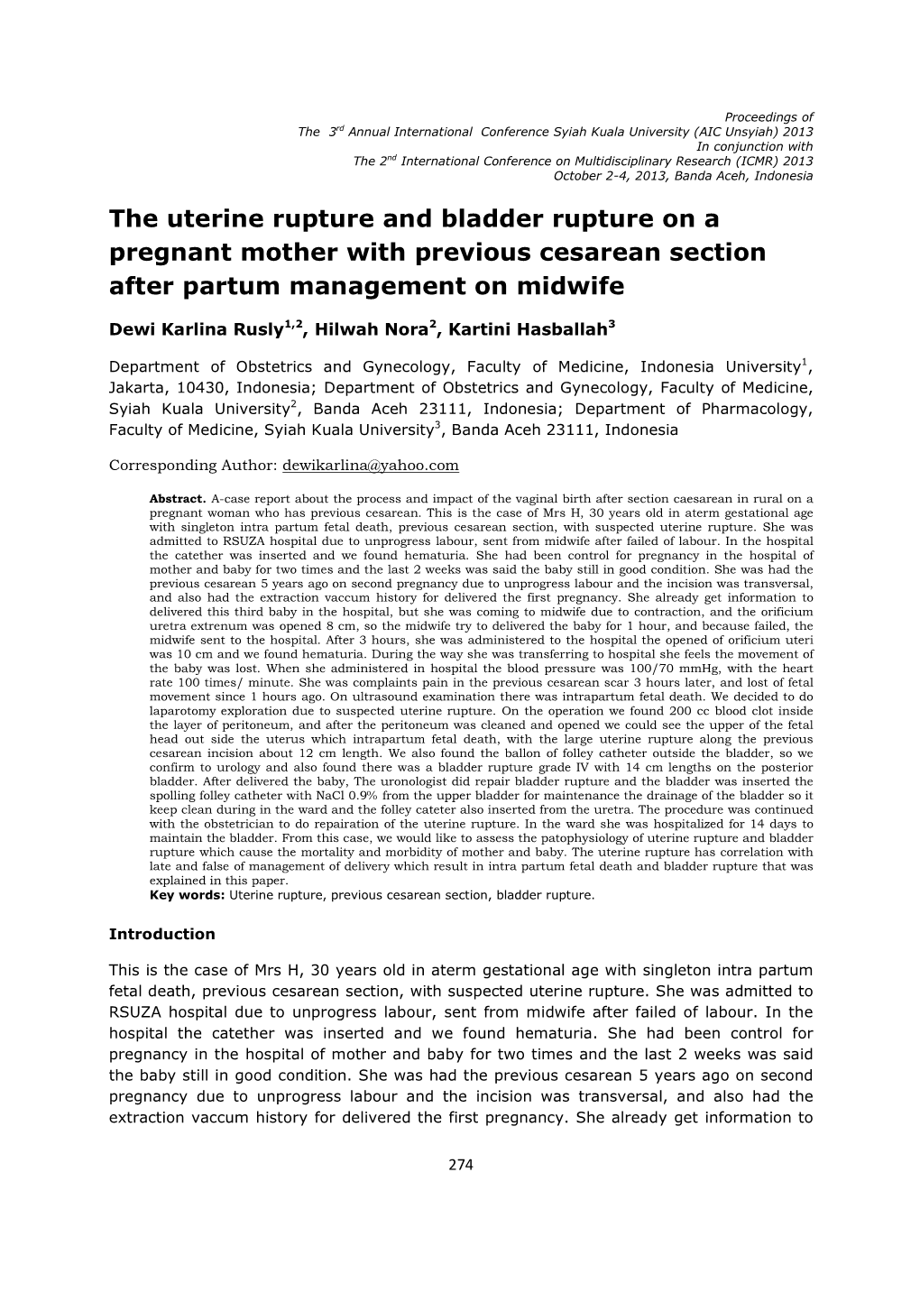 The Uterine Rupture and Bladder Rupture on a Pregnant Mother with Previous Cesarean Section After Partum Management on Midwife