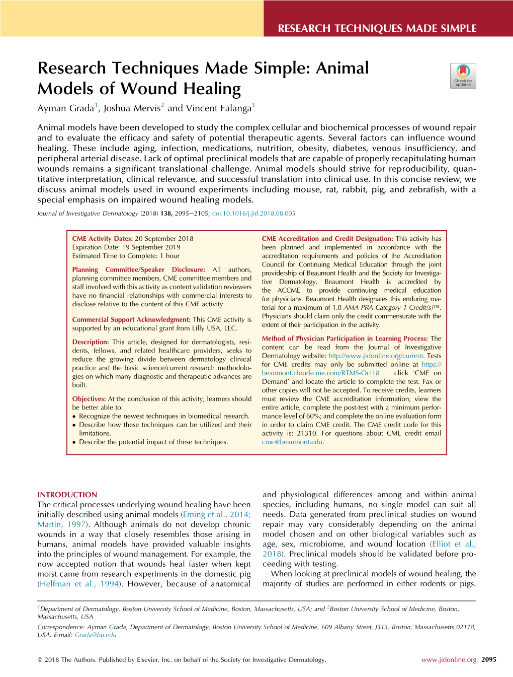 Research Techniques Made Simple: Animal Models of Wound Healing Ayman Grada1, Joshua Mervis2 and Vincent Falanga1