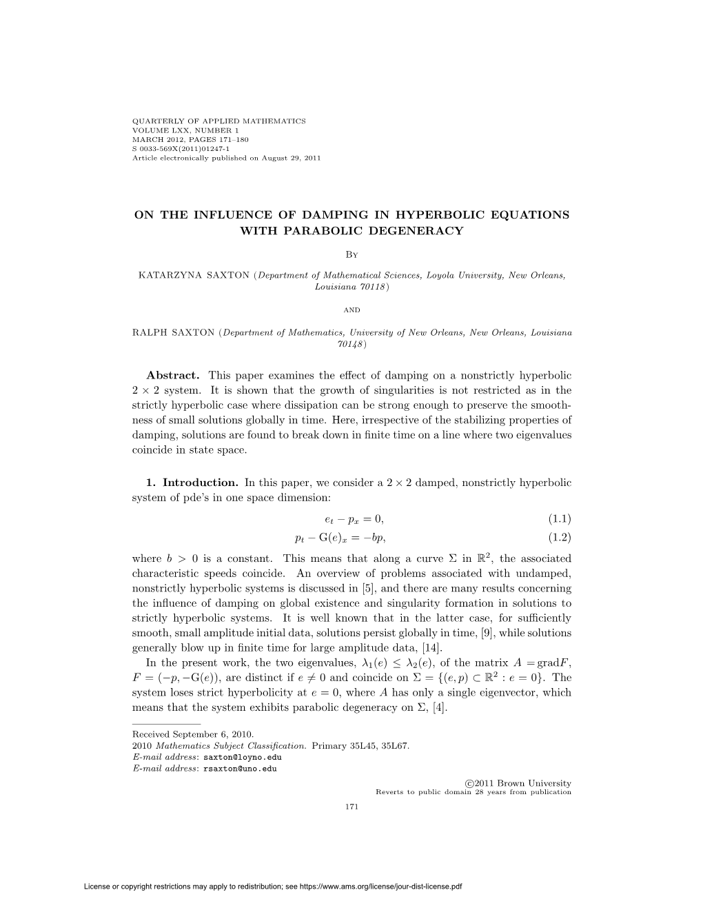 ON the INFLUENCE of DAMPING in HYPERBOLIC EQUATIONS with PARABOLIC DEGENERACY Abstract. This Paper Examines the Effect of Dampin