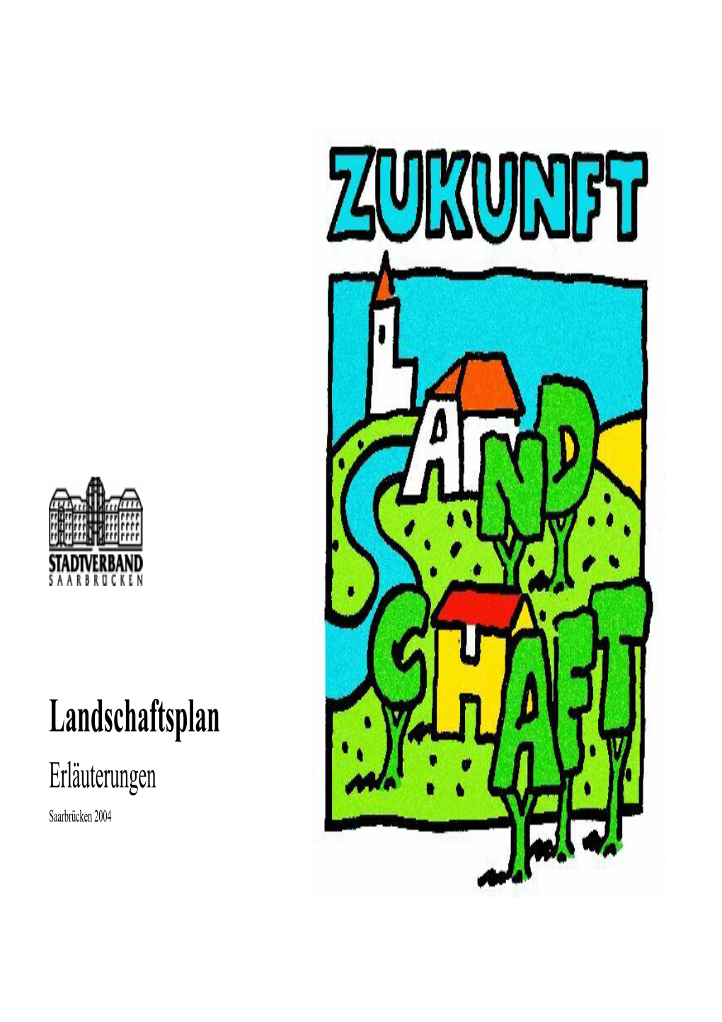 Landschaftsplan Erläuterungen Saarbrücken 2004