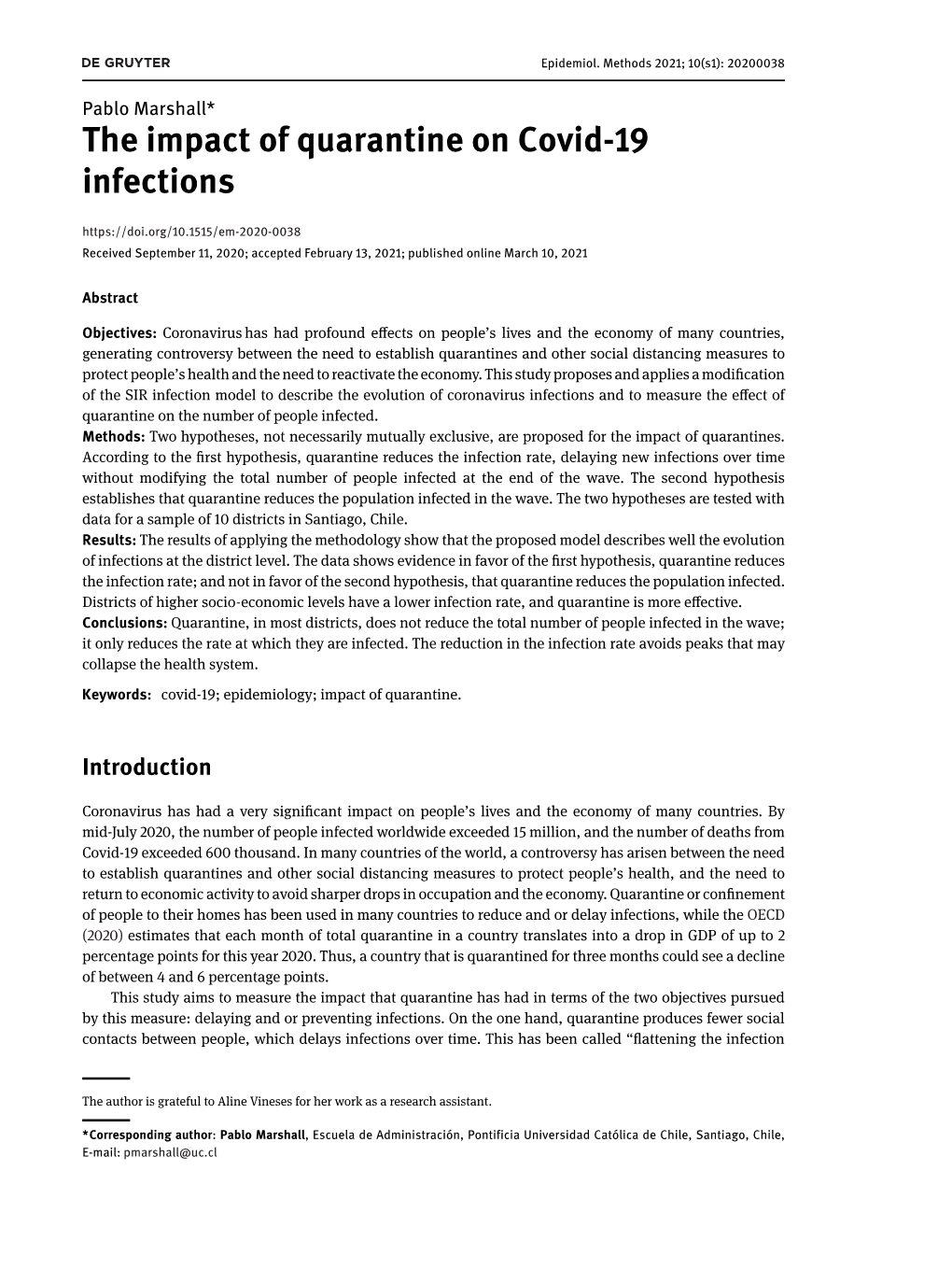 The Impact of Quarantine on Covid-19 Infections