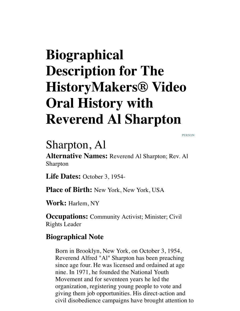 Biographical Description for the Historymakers® Video Oral History with Reverend Al Sharpton