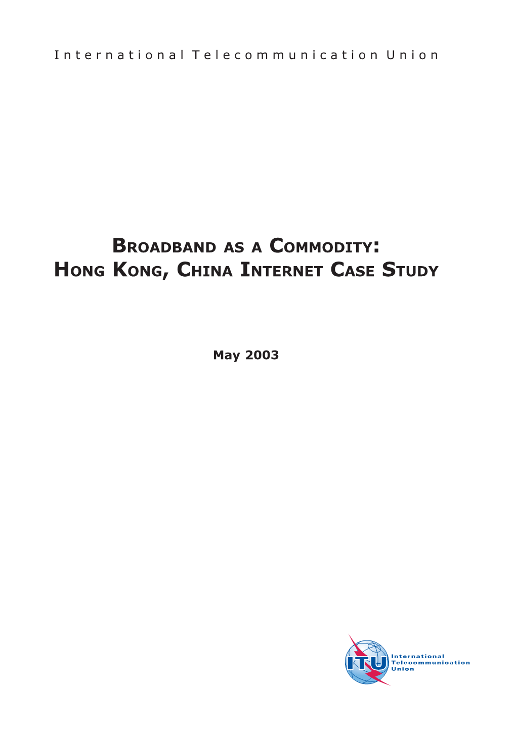 Hong Kong, China Internet Case Study