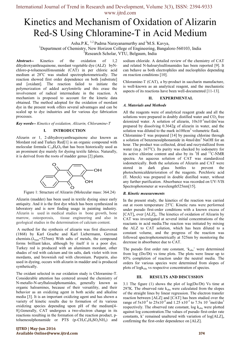 Kinetics and Mechanism of Oxidation of Alizarin Red-S Using Chloramine-T in Acid Medium Asha.P.K, 1,2 Padma Narayanamurthy and 2M.S