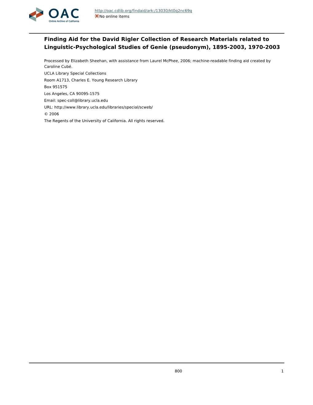 David Rigler Collection of Research Materials Related to Linguistic-Psychological Studies of Genie (Pseudonym), 1895-2003, 1970-2003