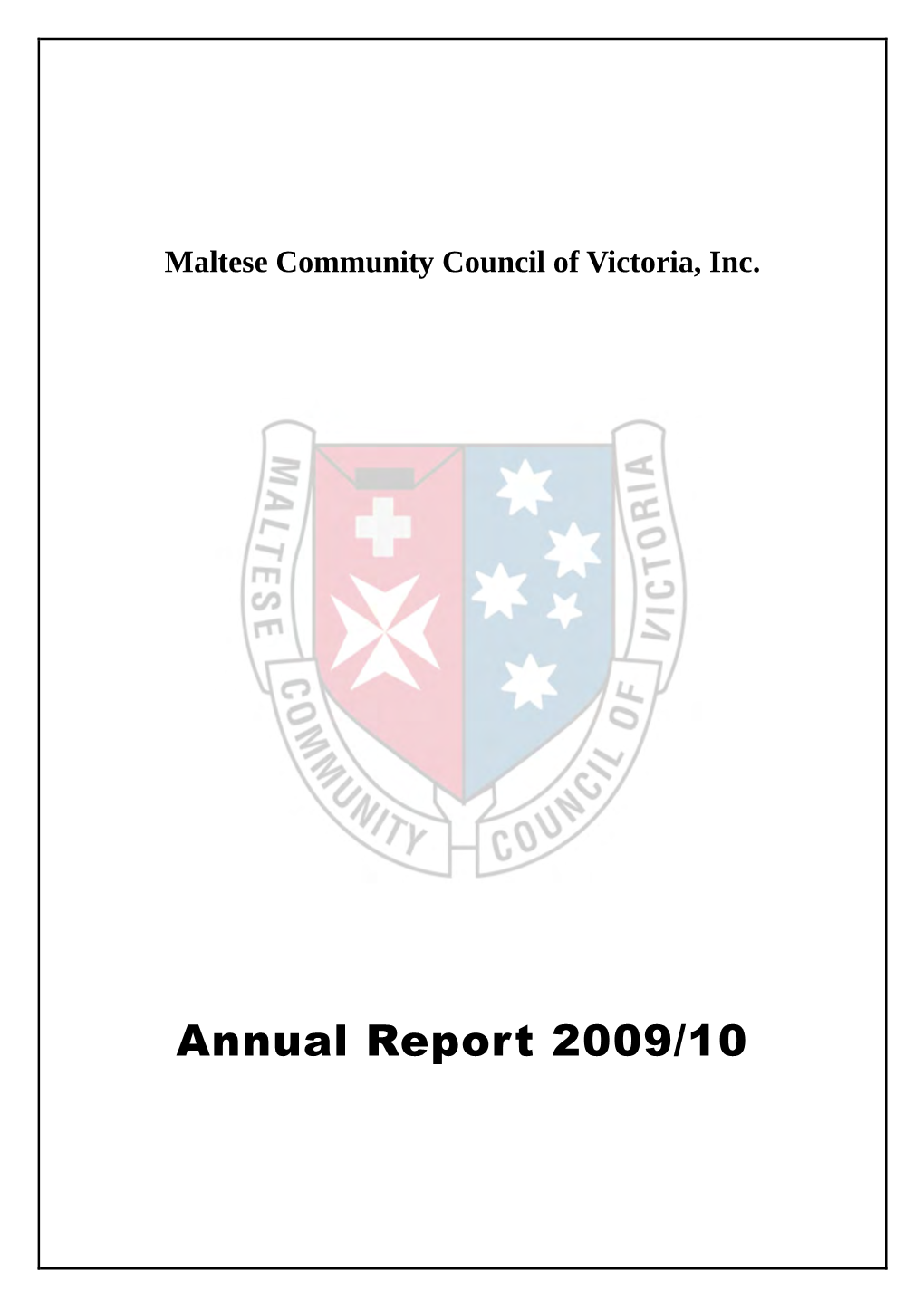 Annual Report 2009/10 MCCV Annual Report 2009/10