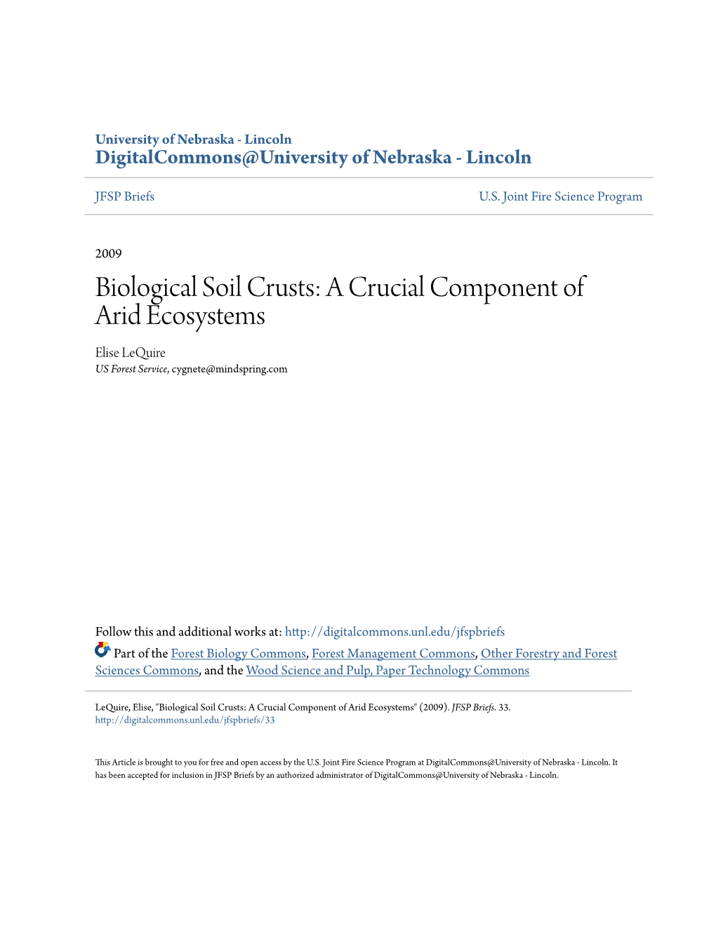 Biological Soil Crusts: a Crucial Component of Arid Ecosystems Elise Lequire US Forest Service, Cygnete@Mindspring.Com