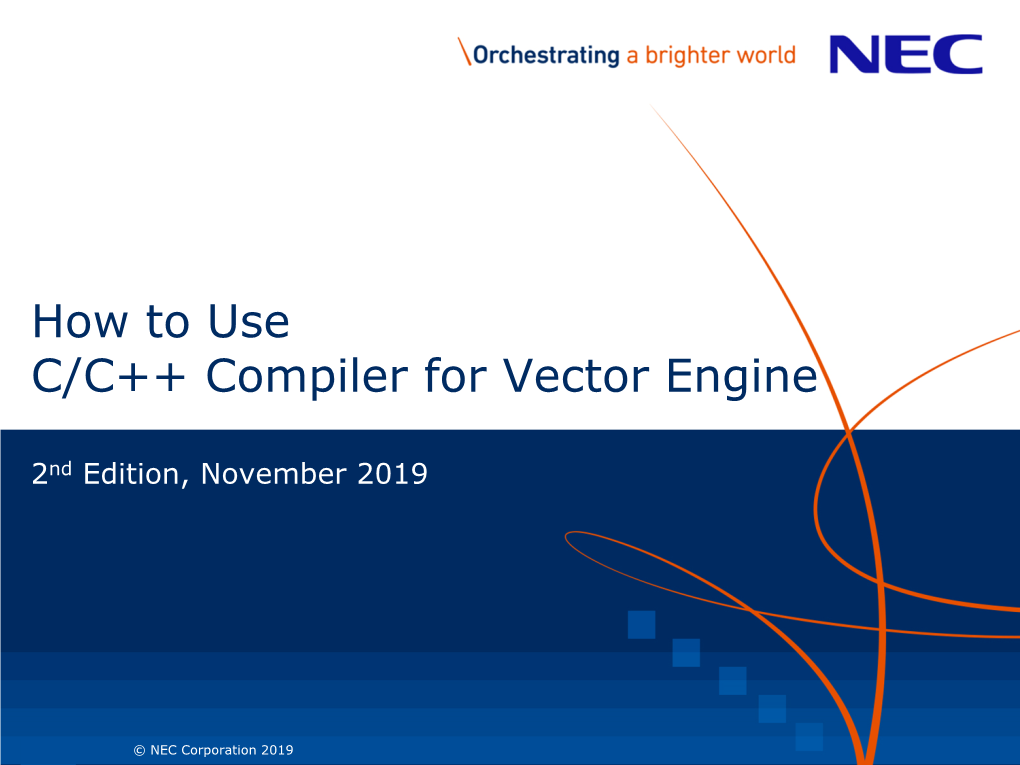 How to Use C/C++ Compiler for Vector Engine