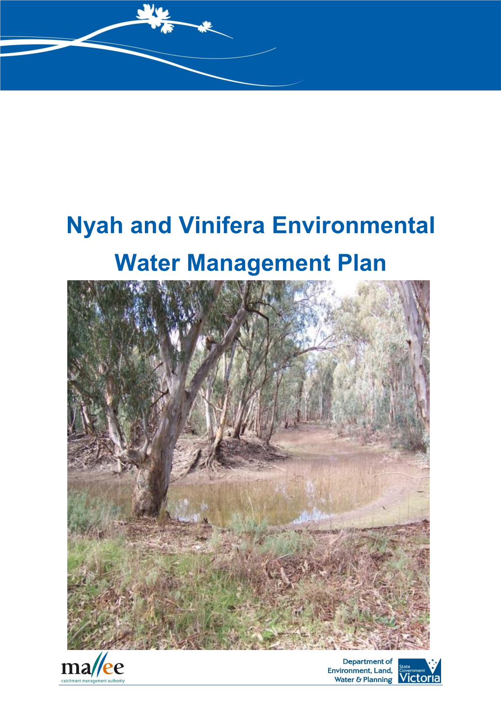 Nyah and Vinifera Environmental Water Management Plan