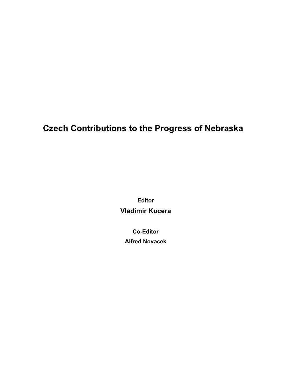 Czech Contributions to the Progress of Nebraska