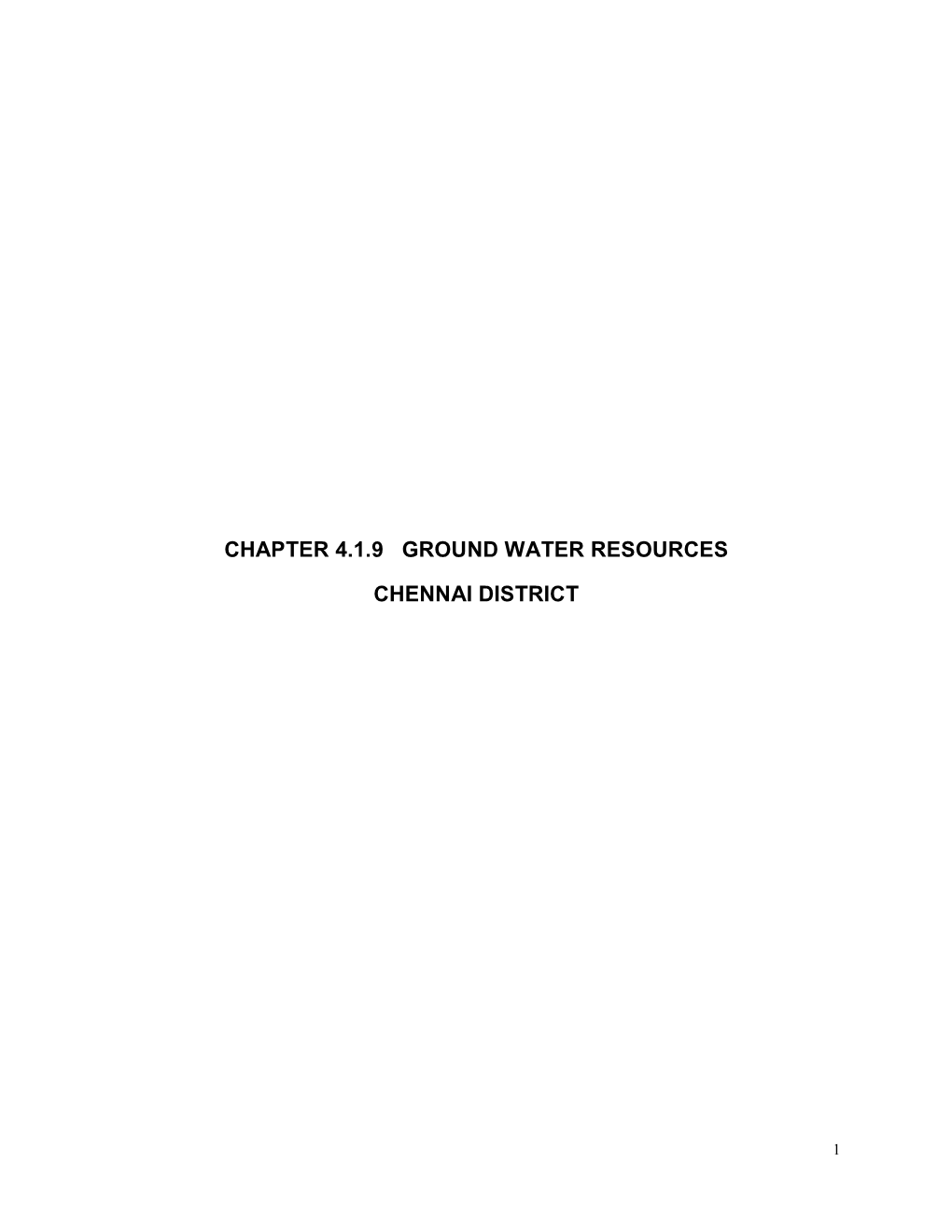 Chapter 4.1.9 Ground Water Resources Chennai District