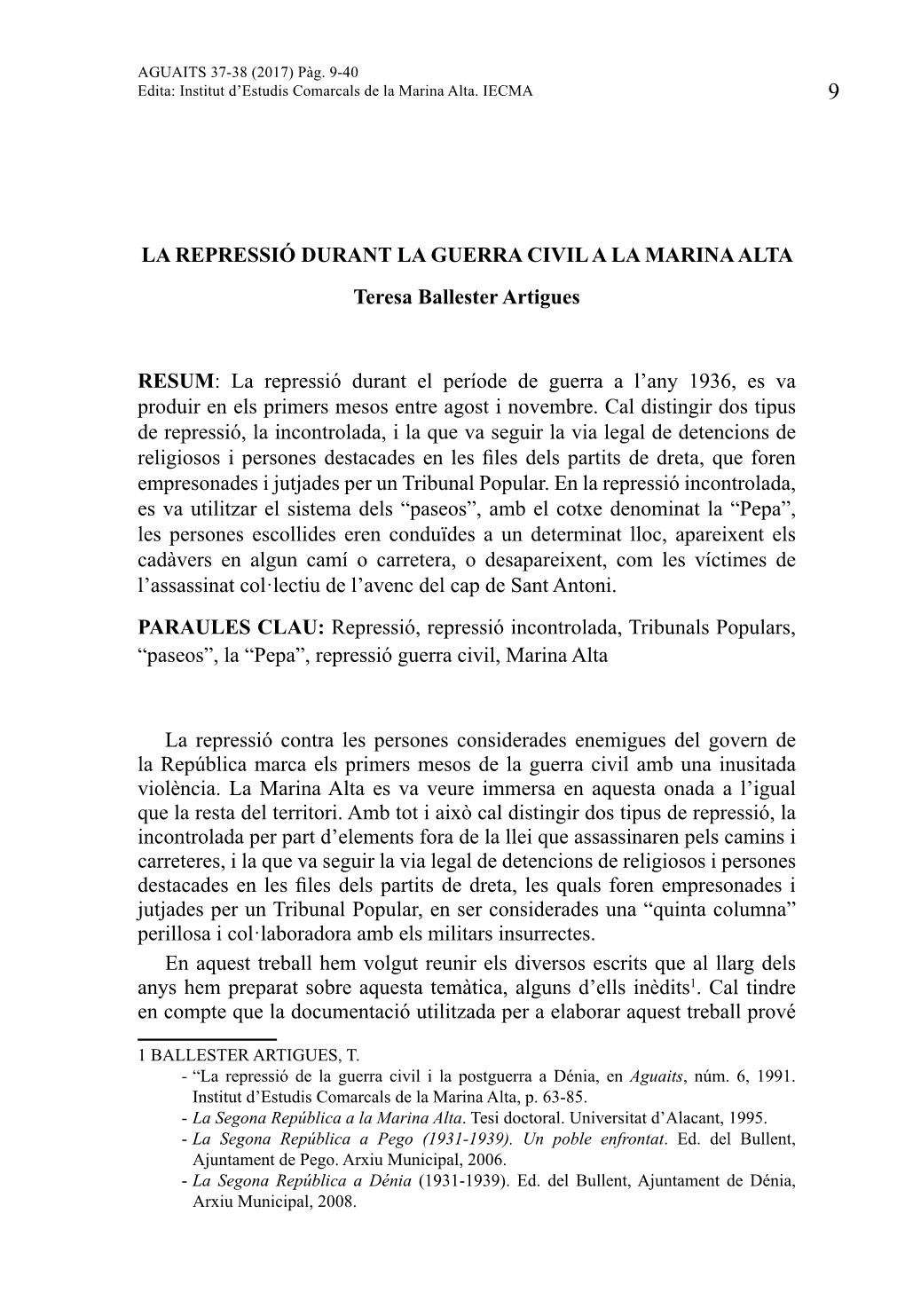 LA REPRESSIÓ DURANT LA GUERRA CIVIL a LA MARINA ALTA Teresa Ballester Artigues