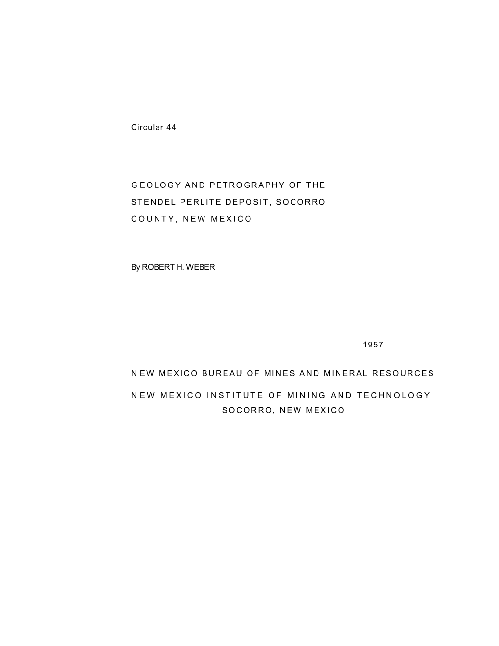 Geology and Petrography of the Stendel Perlite Deposit, Socorro