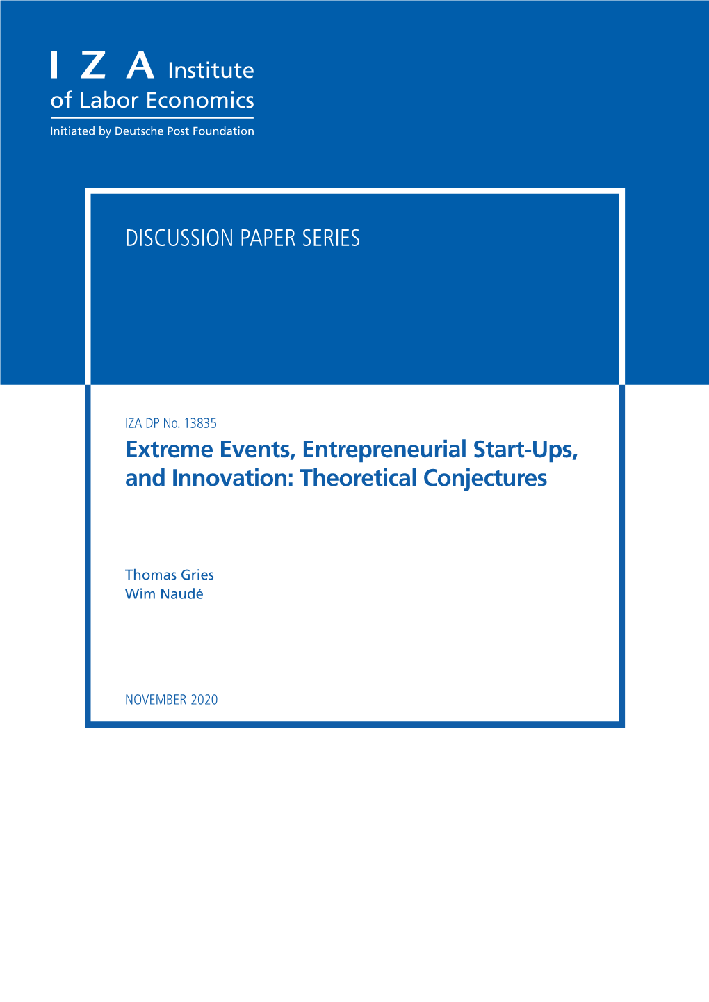 Extreme Events, Entrepreneurial Start-Ups, and Innovation: Theoretical Conjectures