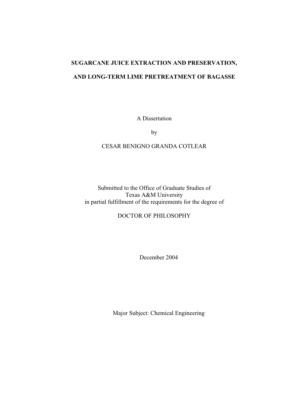 Sugarcane Juice Extraction and Preservation, and Long-Term Lime Pretreatment of Bagasse