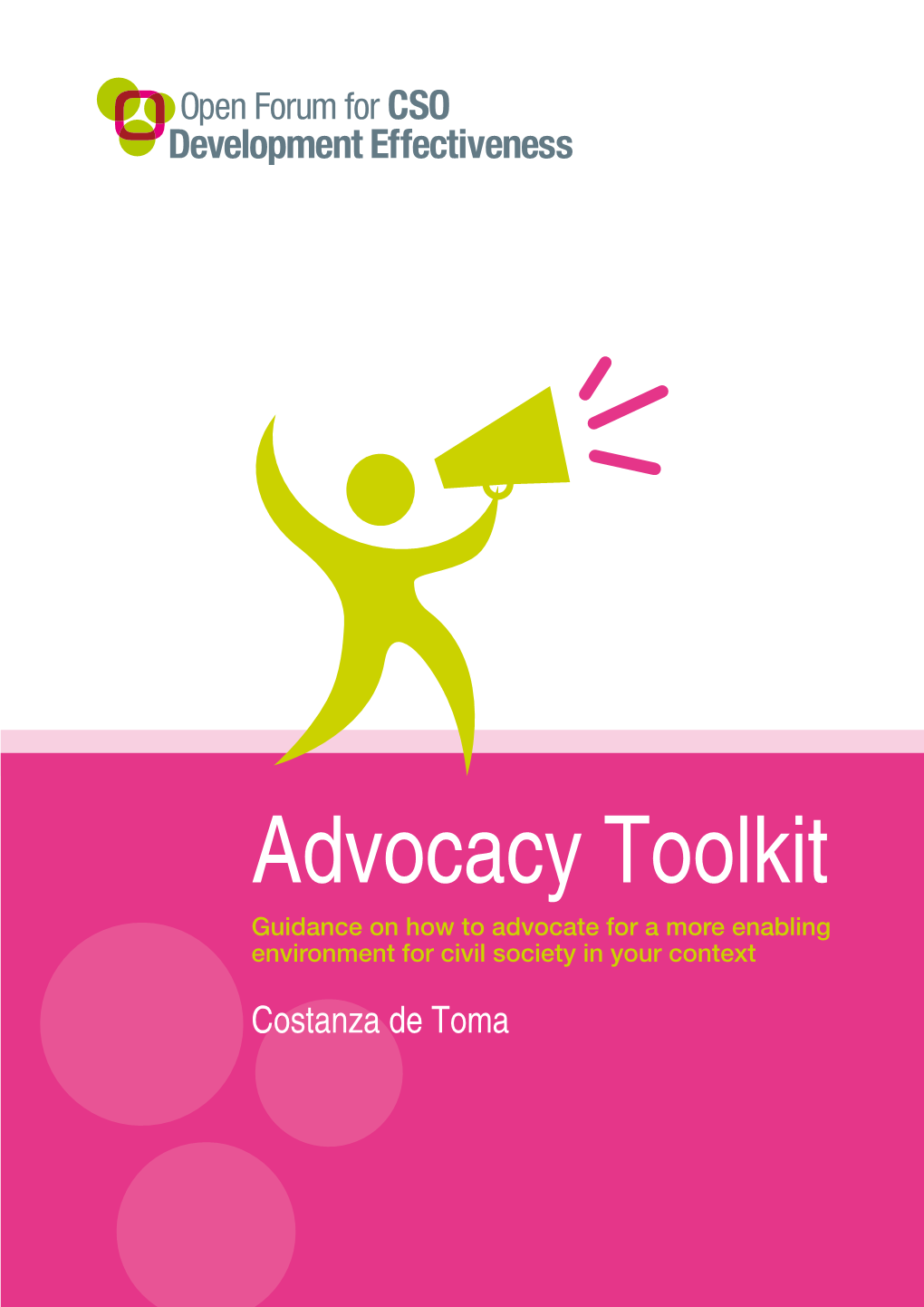 Advocacy Toolkit Guidance on How to Advocate for a More Enabling Environment for Civil Society in Your Context