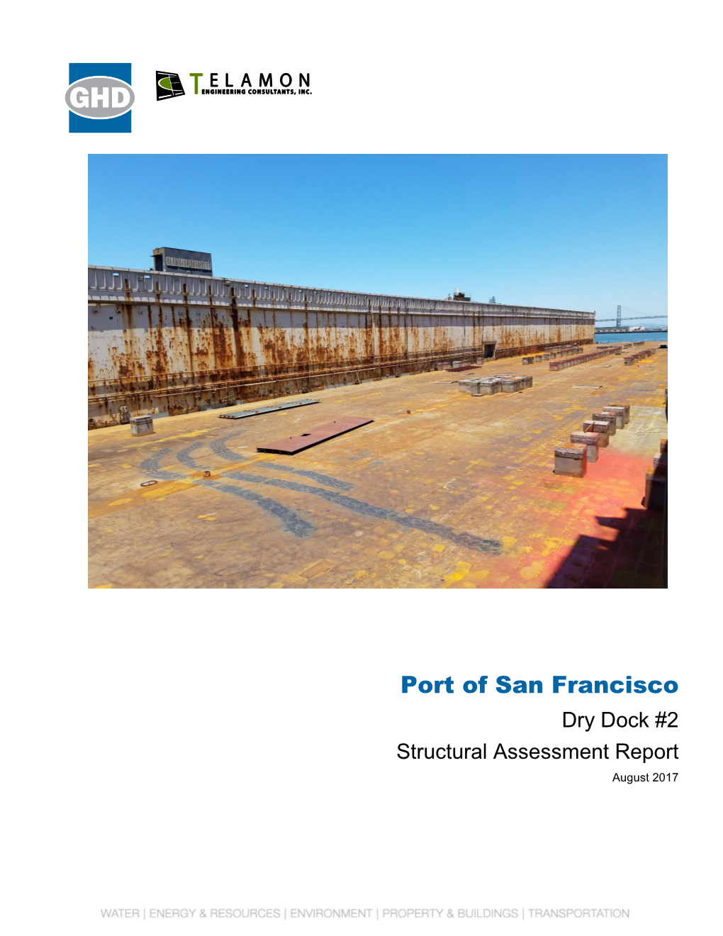 Dry Dock #2 Structural Assessment Report August 2017