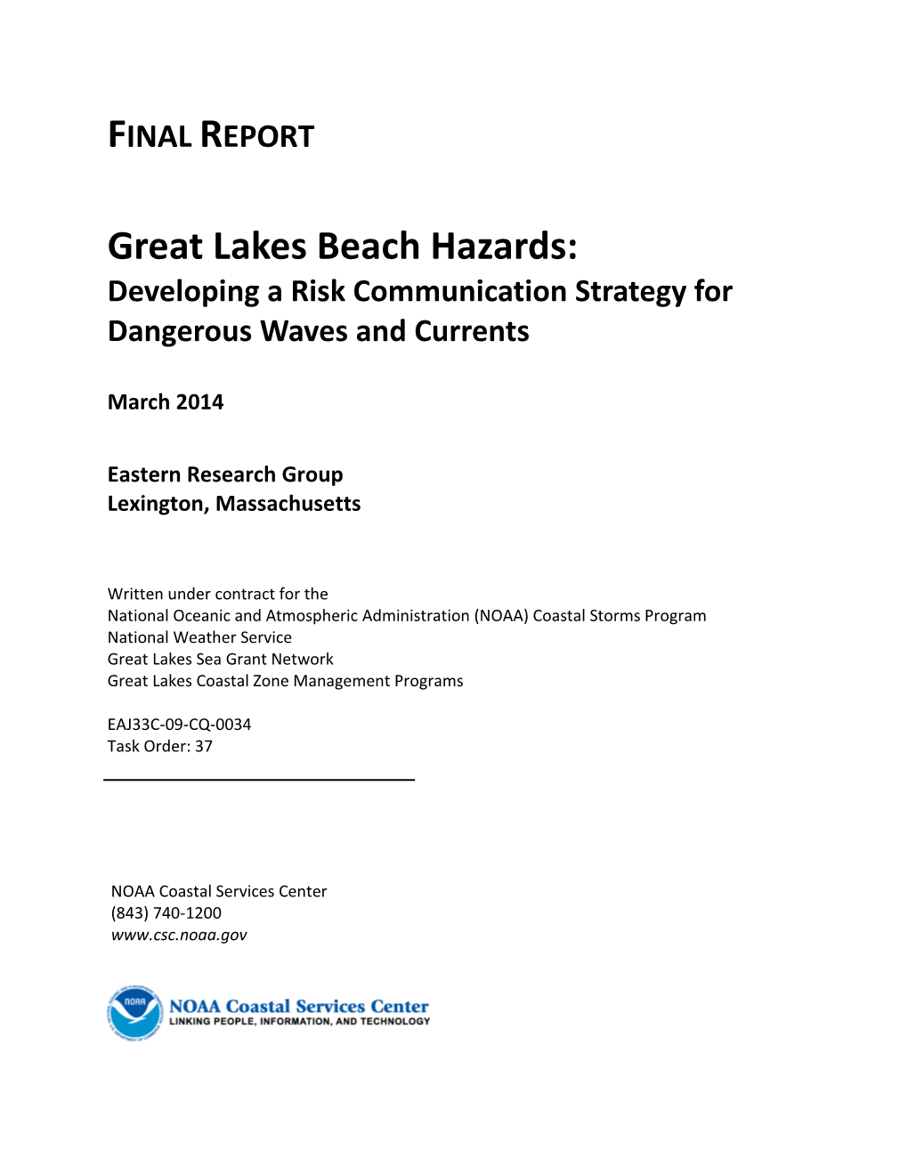 Great Lakes Beach Hazards: Developing a Risk Communication Strategy for Dangerous Waves and Currents