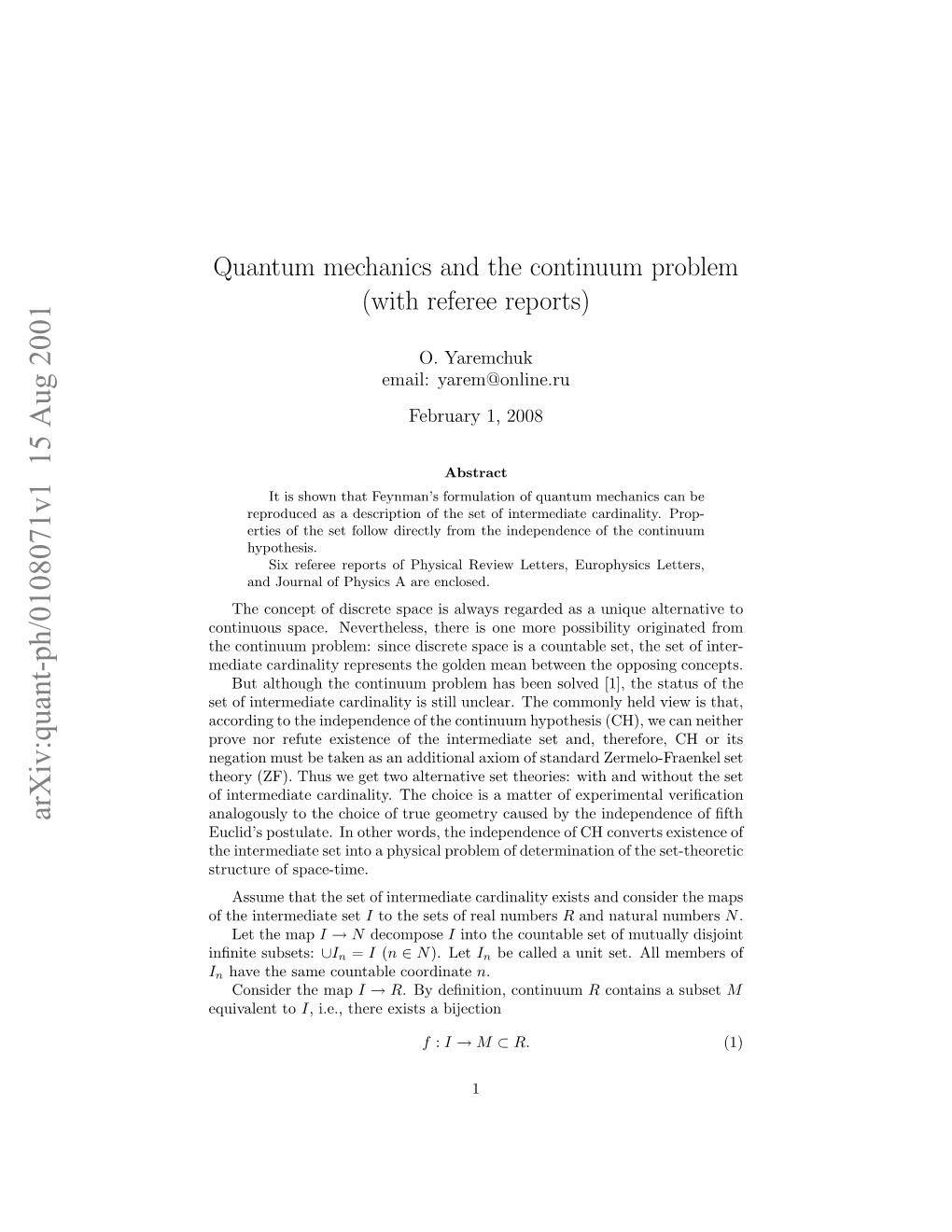 Quantum Mechanics and the Continuum Problem (With Referee