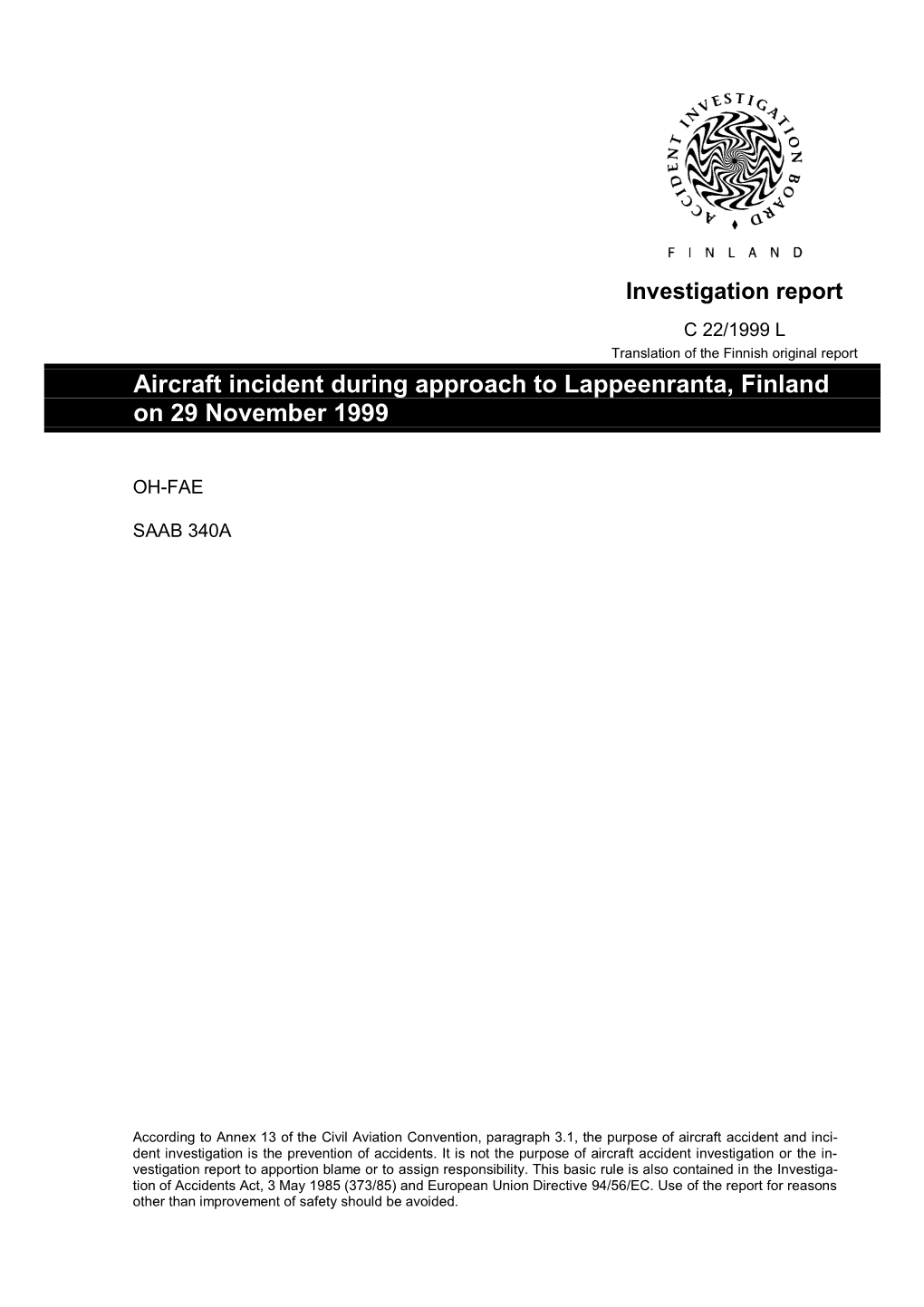 Aircraft Incident During Approach to Lappeenranta, Finland on 29 November 1999