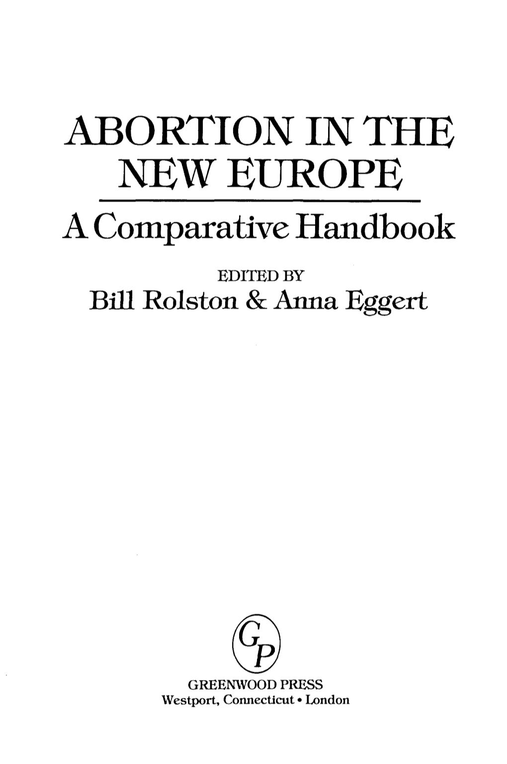 ABORTION in the NEW EUROPE a Comparative Handbook