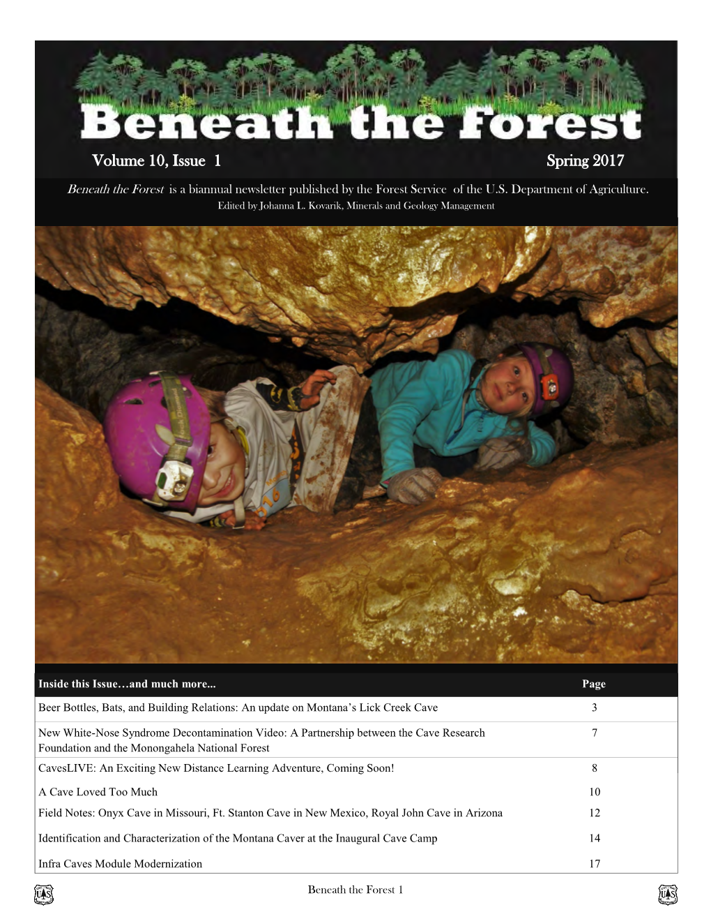 Beneath the Forest Is a Biannual Newsletter Published by the Forest Service of the U.S